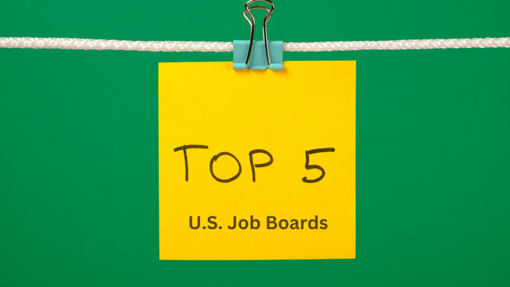 what-are-the-top-5-job-boards-in-the-u-s-job-board-consulting